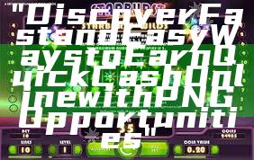 "Discover Fast and Easy Ways to Earn Quick Cash Online with PNG Opportunities"